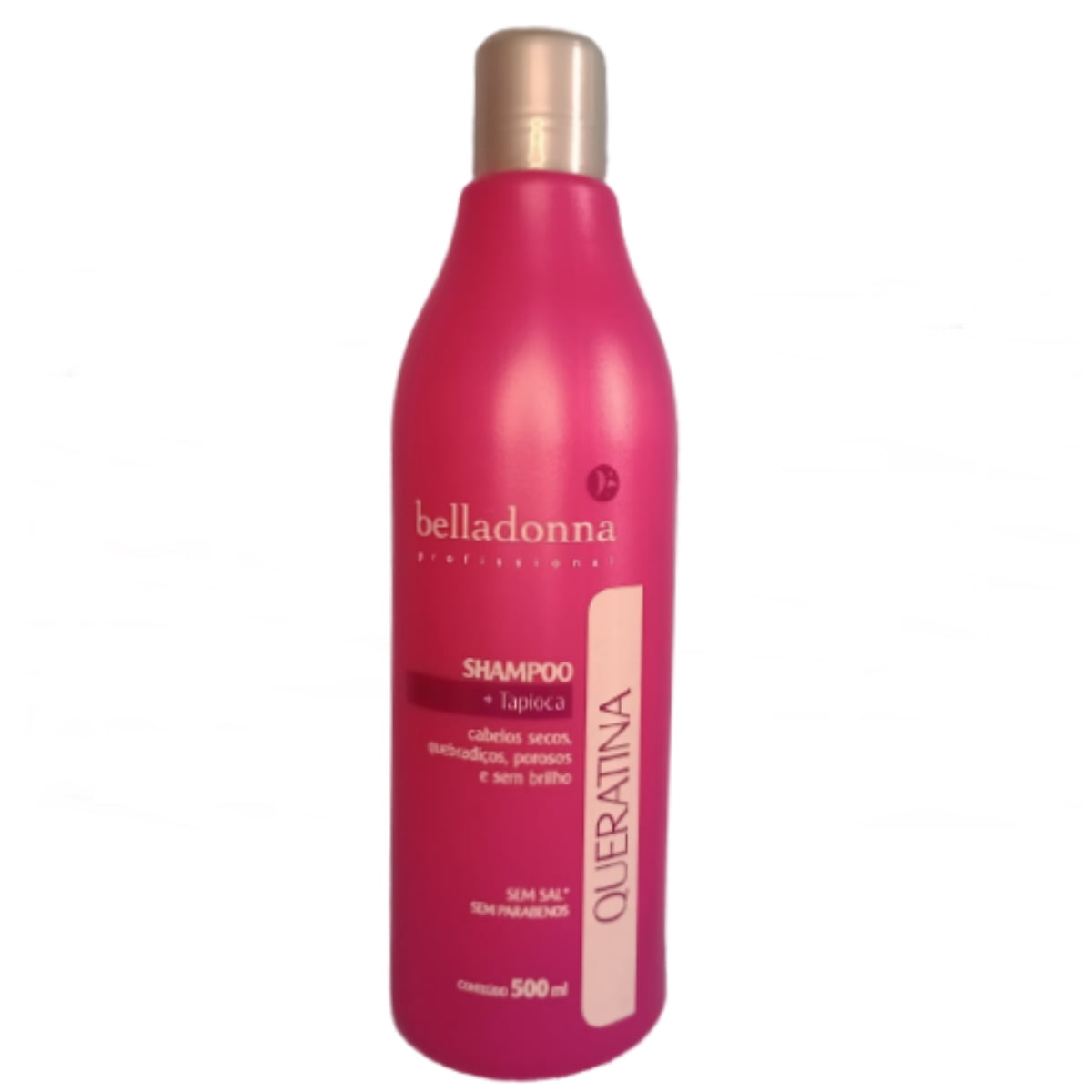 Shampoo Belladonna Queratina + Tapioca Cabelos Secos Quebradiços Porosos