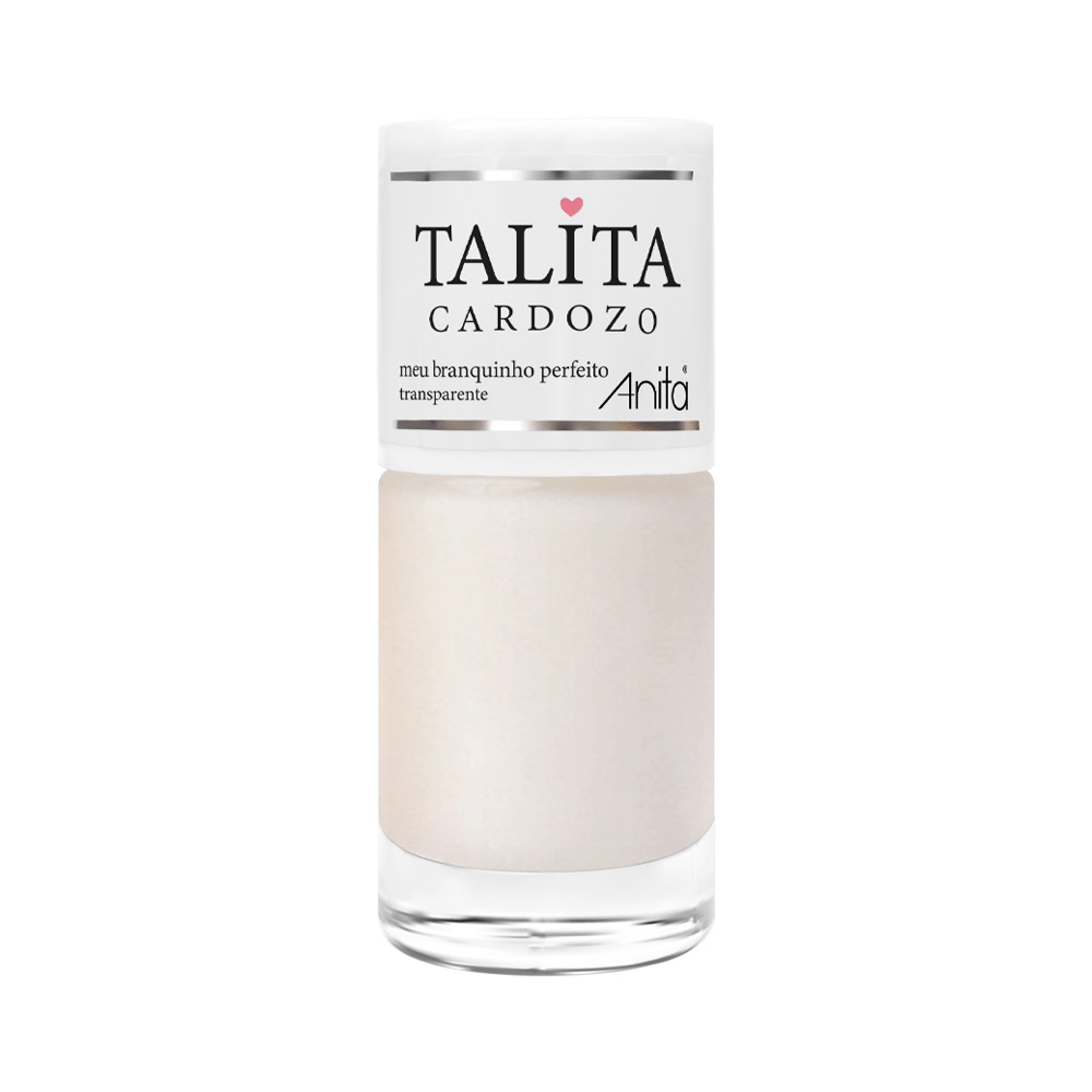 Esmalte Anita 5045 Meu Branquinho Perfeito Transparente - Talita Cardozo
